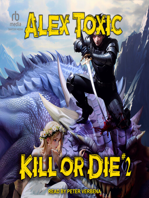 Title details for Kill or Die #2 by Alex Toxic - Available